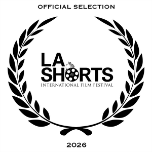 Official Selection — LA Shorts International Film Festival, 2026
